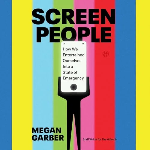 Screen People By Megan Garber